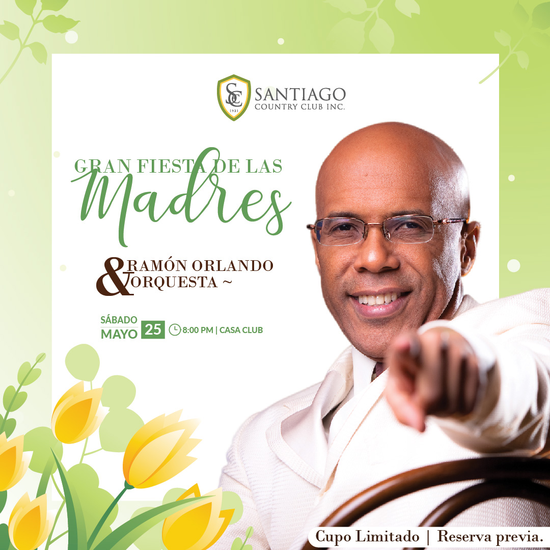 Gran Fiesta De Las Madres 2024 Santiago Country Club INC 